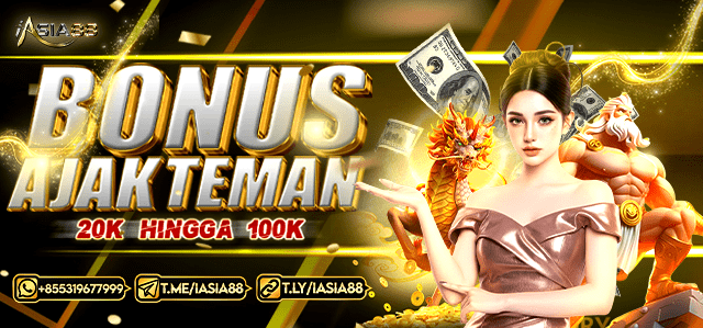 IASIA88 BONUS AJAK TEMAN
